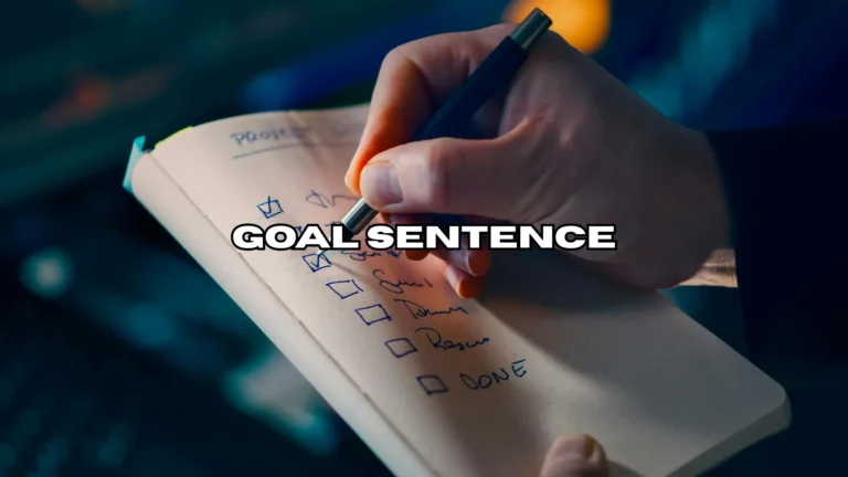 Goal Sentence