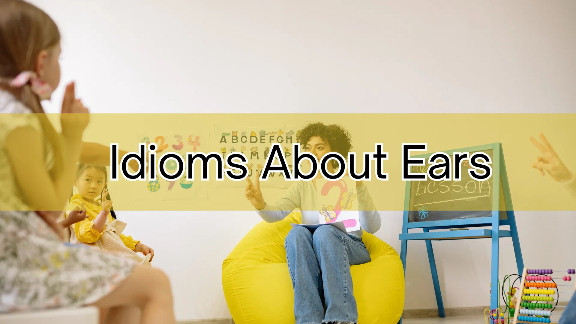 Idioms about ears