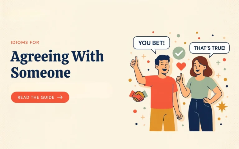 Idioms for Agreeing with Someone