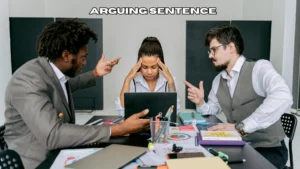 Arguing Sentence